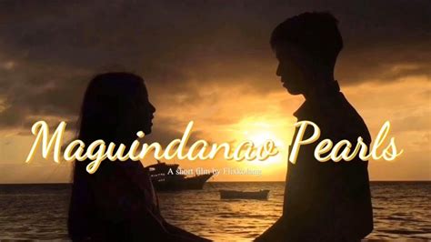 maguindanao pearls story|Angeli Peralta: Theme of the Maguindanao Pearls.
